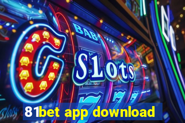 81bet app download